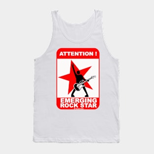 Attention! Emerging rock star! Tank Top